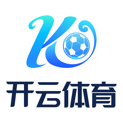 开云体育官网 | 全网信誉最佳投注平台 - KAIYUN SPORTS